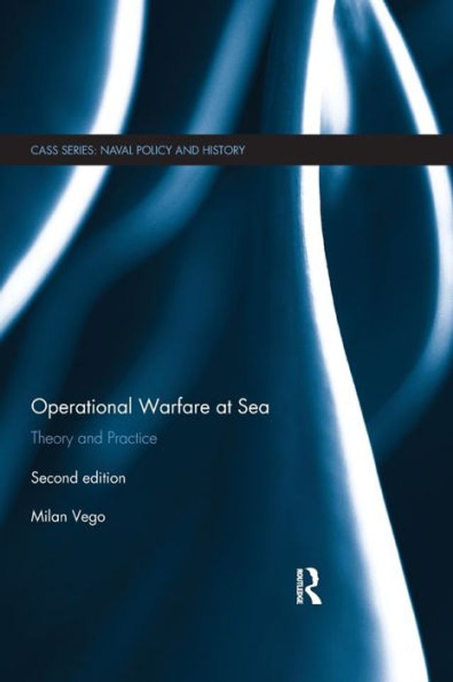 Operational Warfare at Sea: Theory and Practice