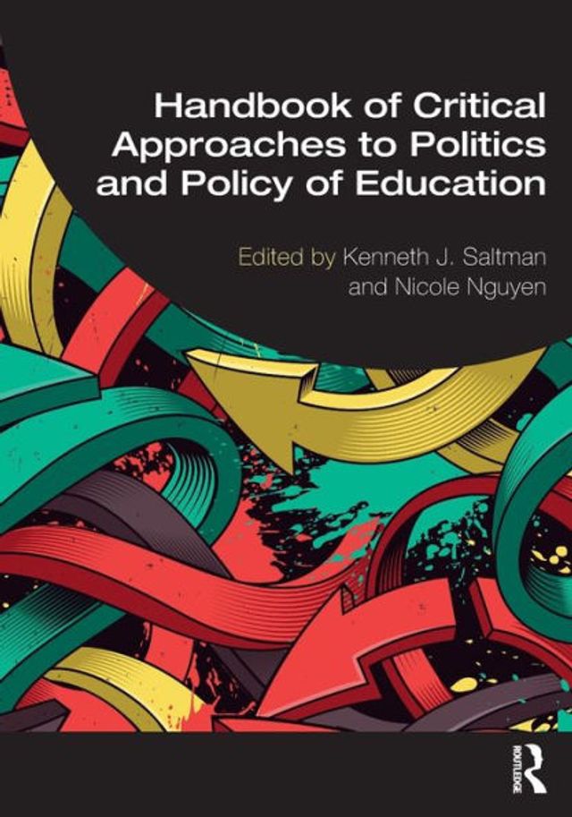 Handbook of Critical Approaches to Politics and Policy Education