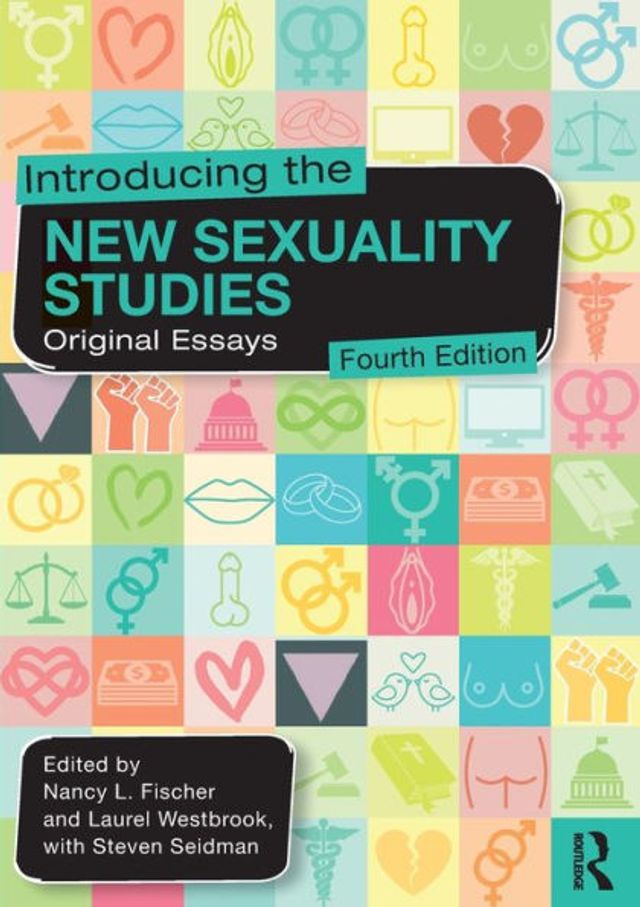 Introducing the New Sexuality Studies: Original Essays