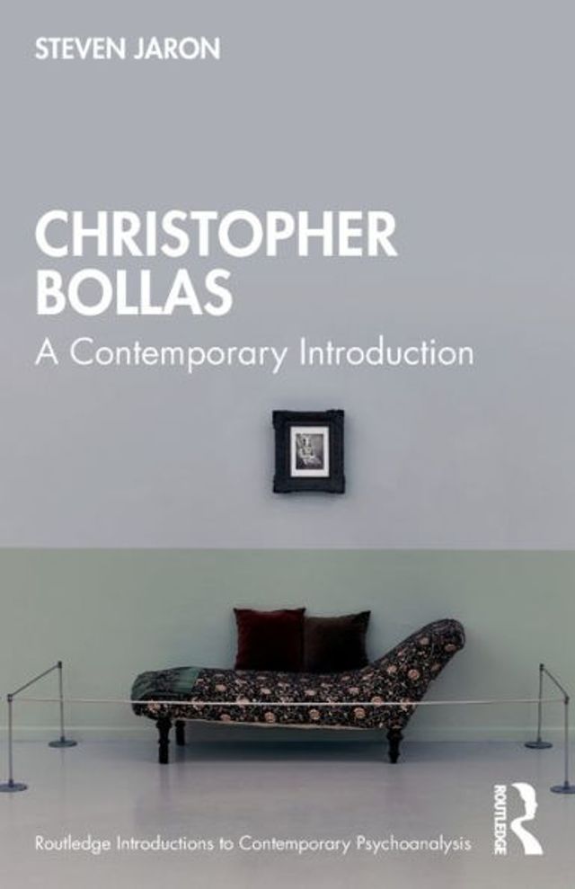 Christopher Bollas: A Contemporary Introduction