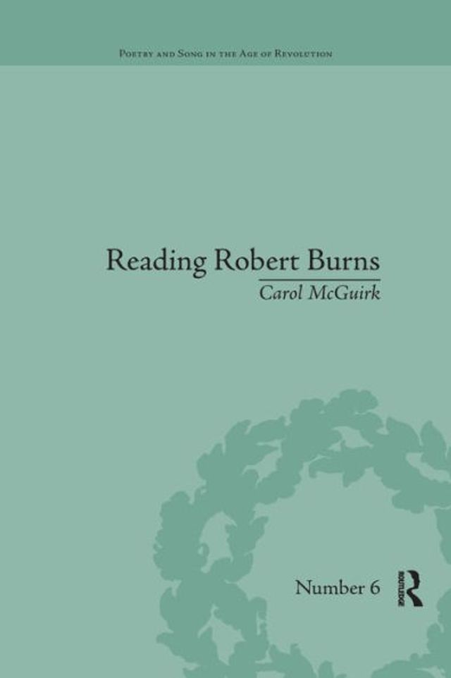 Reading Robert Burns: Texts, Contexts, Transformations