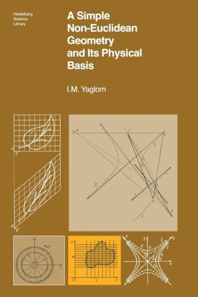 A Simple Non-Euclidean Geometry and Its Physical Basis: An Elementary Account of Galilean Geometry and the Galilean Principle of Relativity / Edition 1