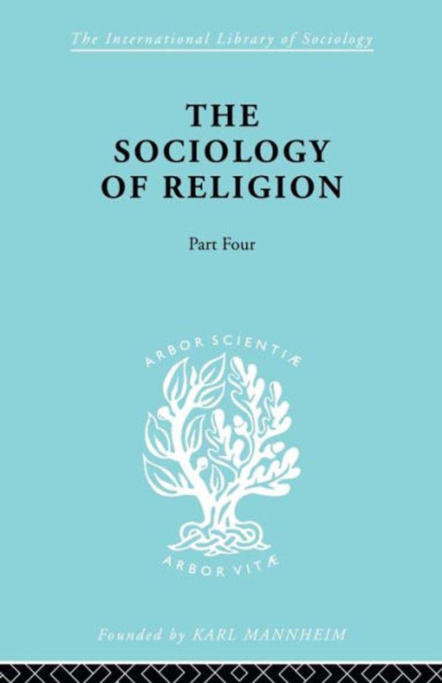 The Sociology of Religion Part 4