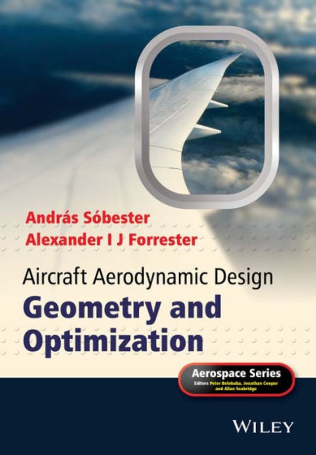 Aircraft Aerodynamic Design: Geometry and Optimization / Edition 1