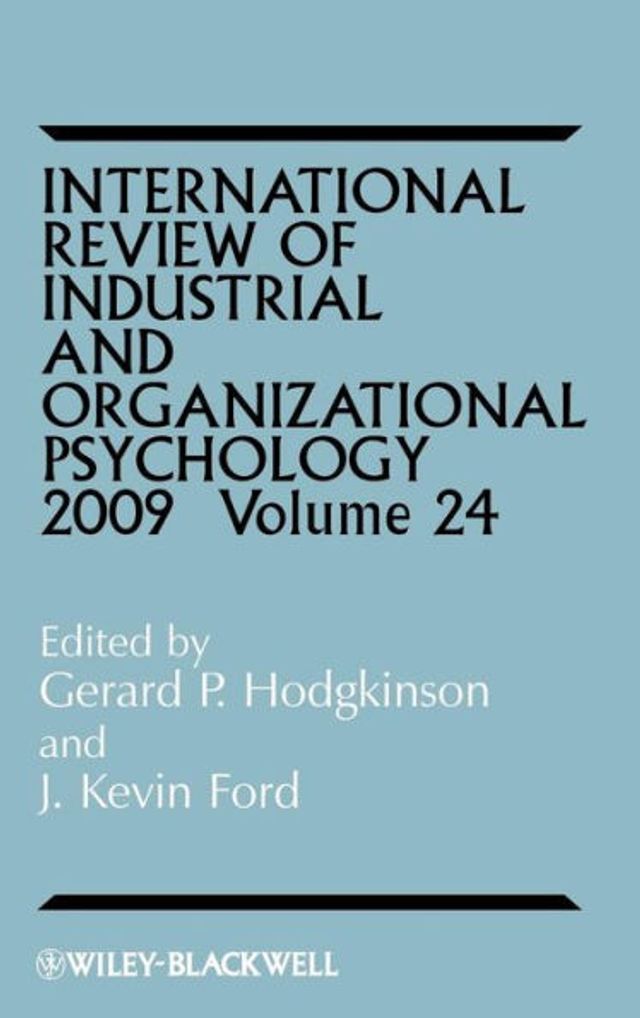 International Review of Industrial and Organizational Psychology 2009, Volume 24 / Edition 1