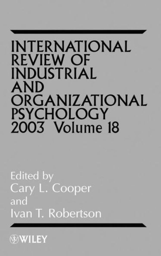 International Review of Industrial and Organizational Psychology 2003, Volume 18 / Edition 1