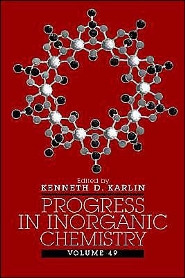 Progress in Inorganic Chemistry, Volume 49 / Edition 1