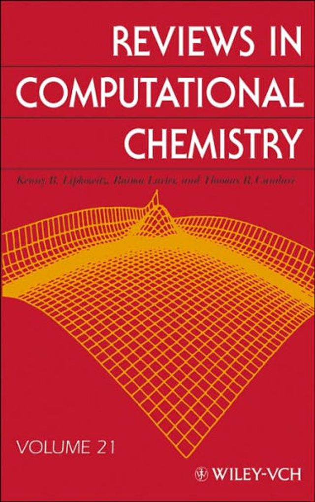 Reviews in Computational Chemistry, Volume 21 / Edition 1