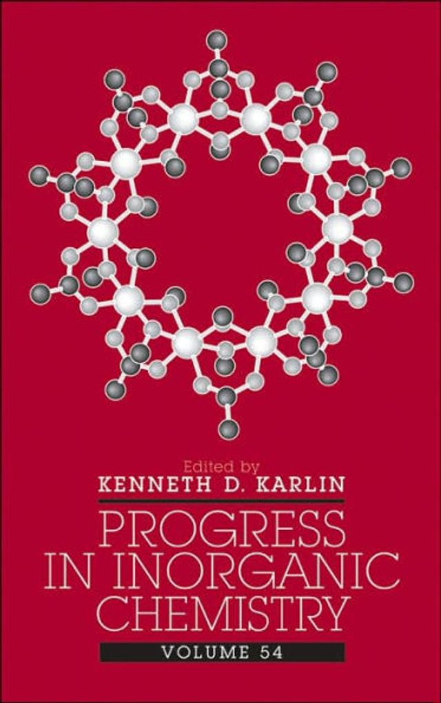 Progress in Inorganic Chemistry, Volume 54 / Edition 1