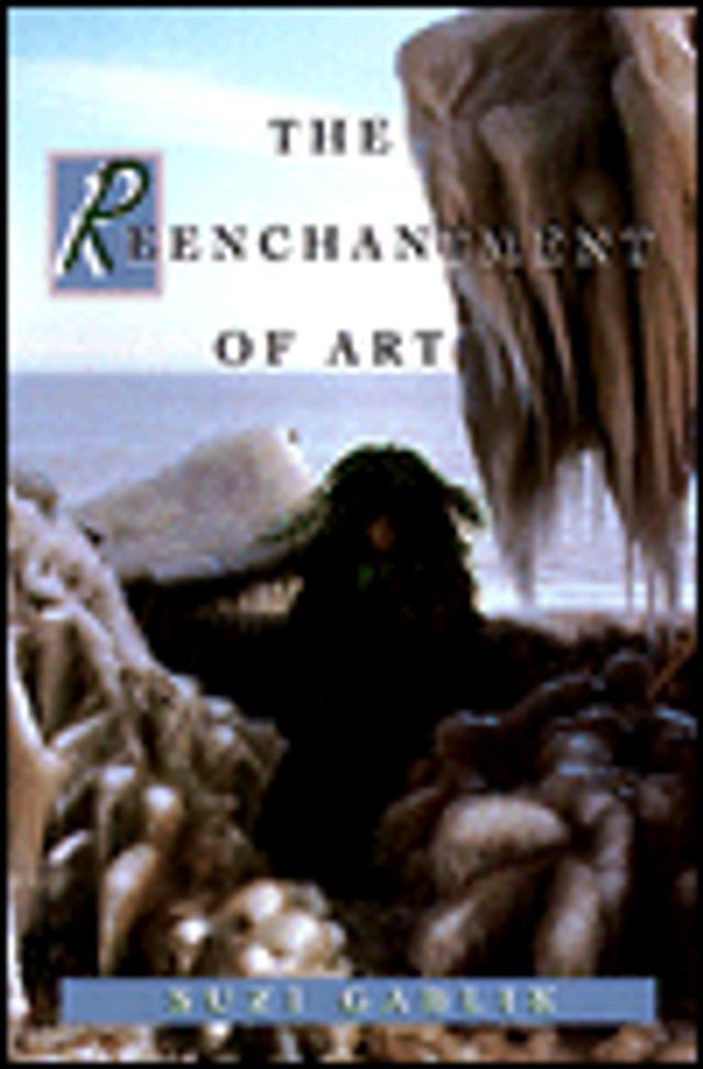 The Reenchantment of Art