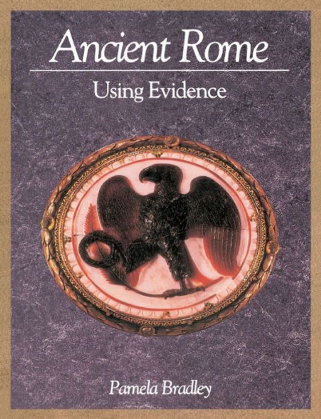 Ancient Rome: Using Evidence: Using Evidence