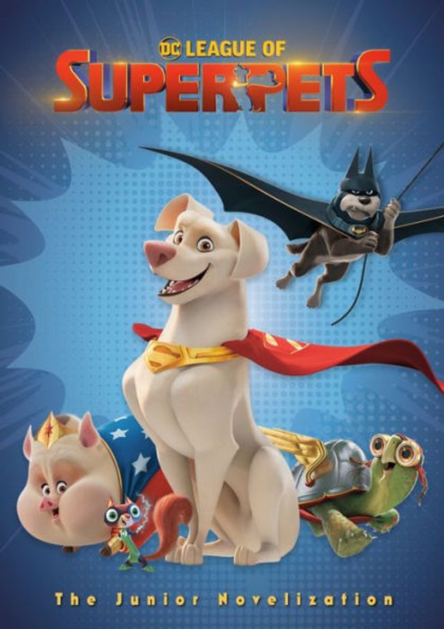 DC League of Super-Pets: The Junior Novelization (DC Super-Pets Movie): Includes 8-page full-color insert!