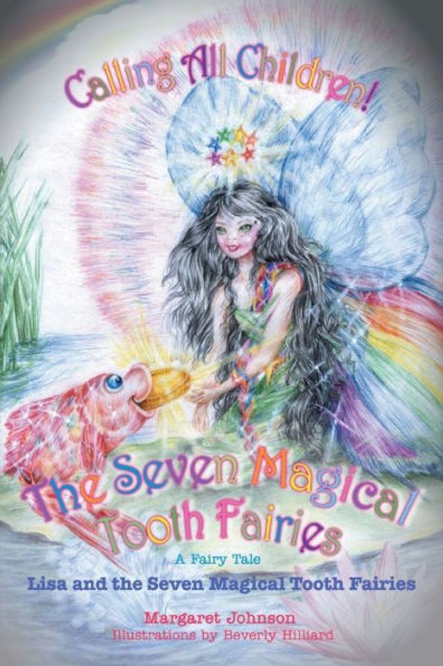 The Seven Magical Tooth Fairies: Lisa and the Seven Magical Tooth Fairies