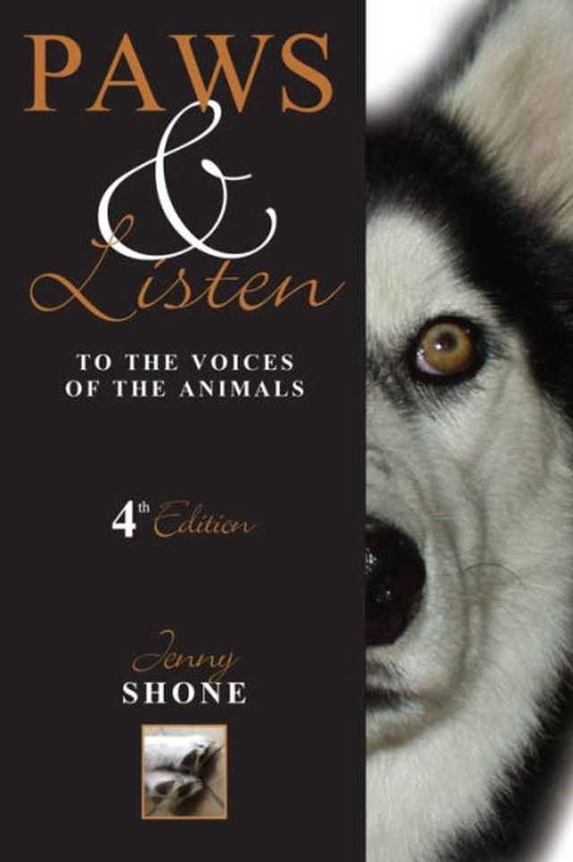 Paws & Listen to the Voices of Animals 4th Edition