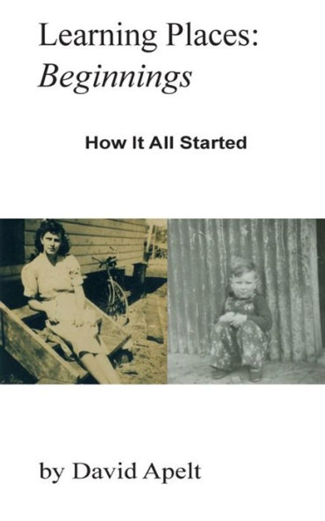 Learning Places: Beginnings: How it all started