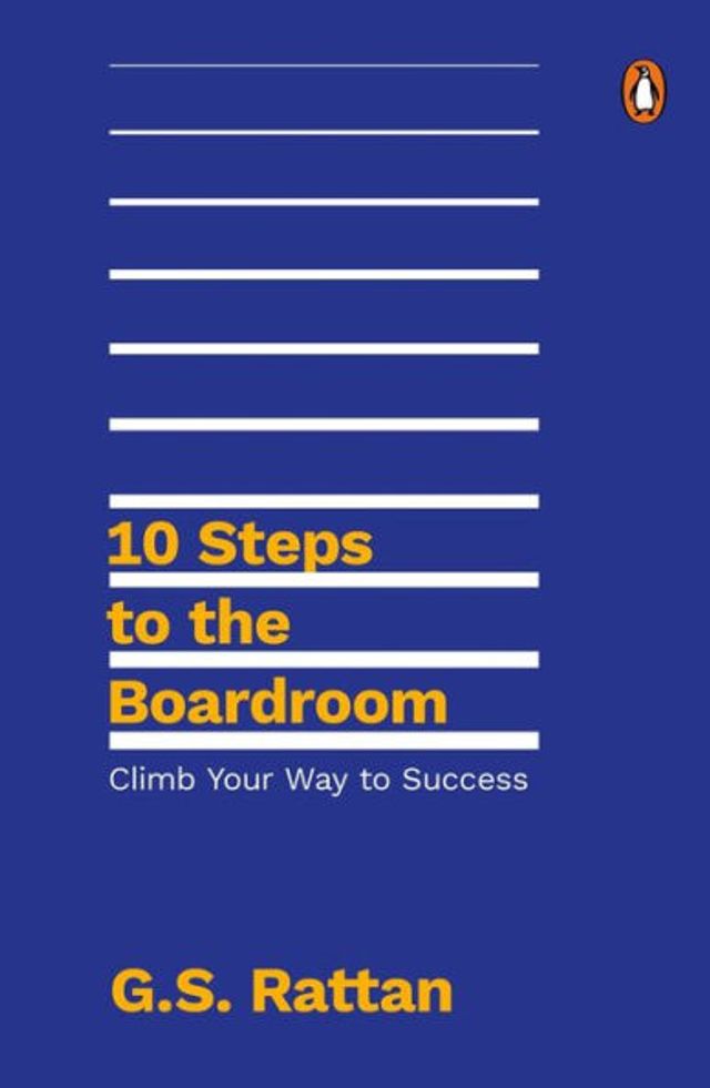 10 Steps to the Boardroom: Climb Your Way to Success