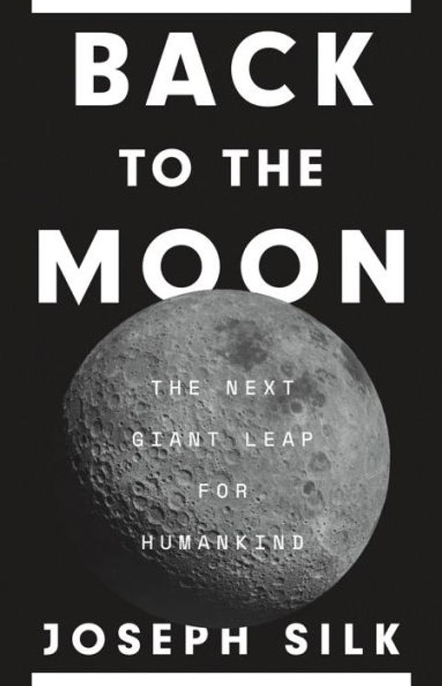 Back to The Moon: Next Giant Leap for Humankind