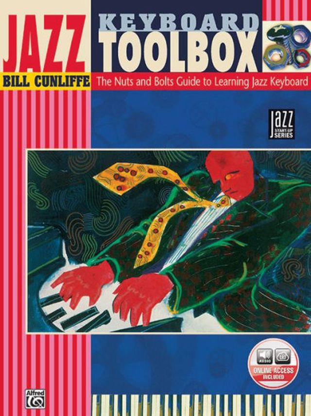 Jazz Keyboard Toolbox: The Nuts and Bolts Guide to Learning Jazz Keyboard, Book & Online Audio