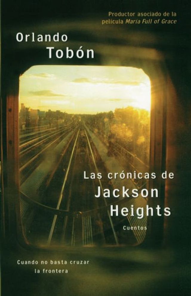 Las crónicas de Jackson Heights (Jackson Chronicles): Cuando no basta cruzar la frontera (When Crossing the Border Isn't Enough)