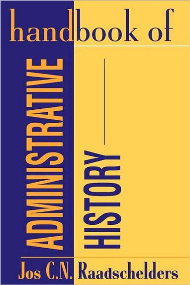 Handbook of Administrative History / Edition 1