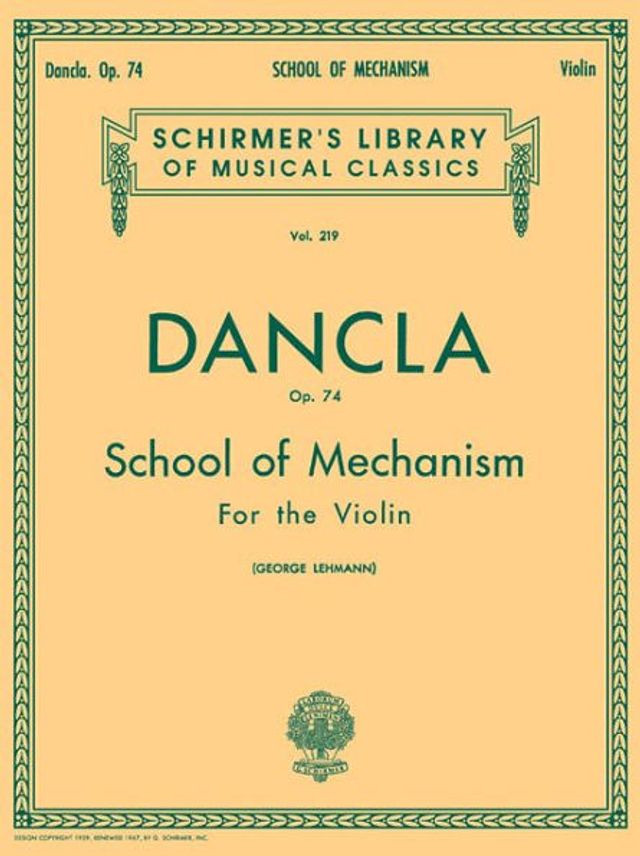 School of Mechanism, Op. 74: Schirmer Library of Classics Volume 219 Violin Method