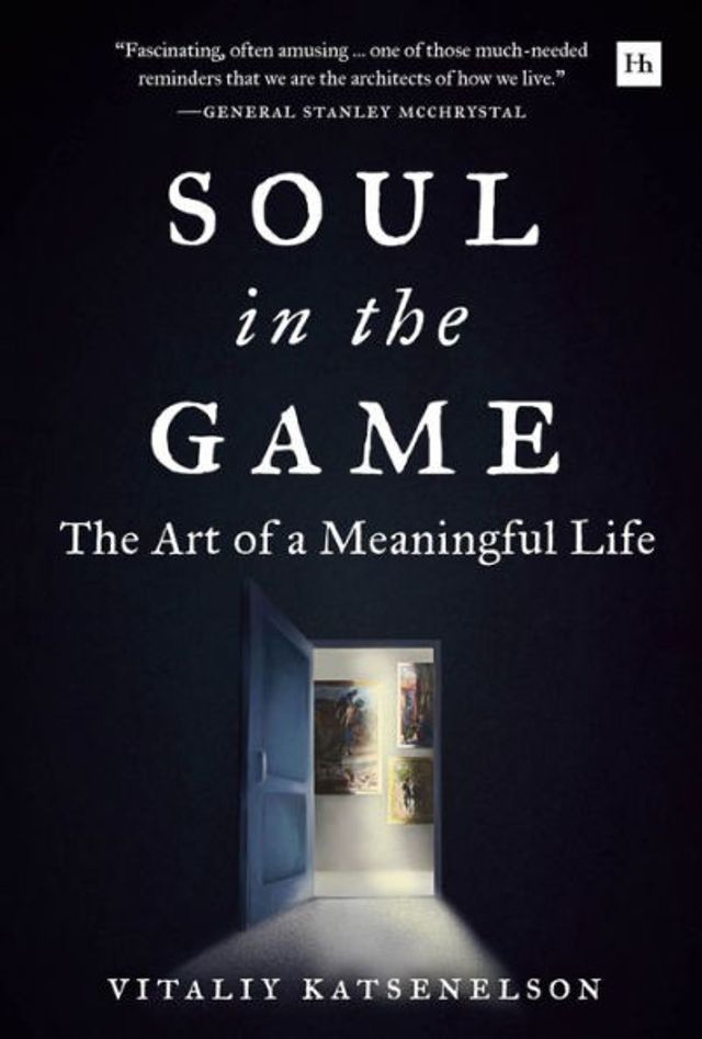 Soul The Game: Art of a Meaningful Life