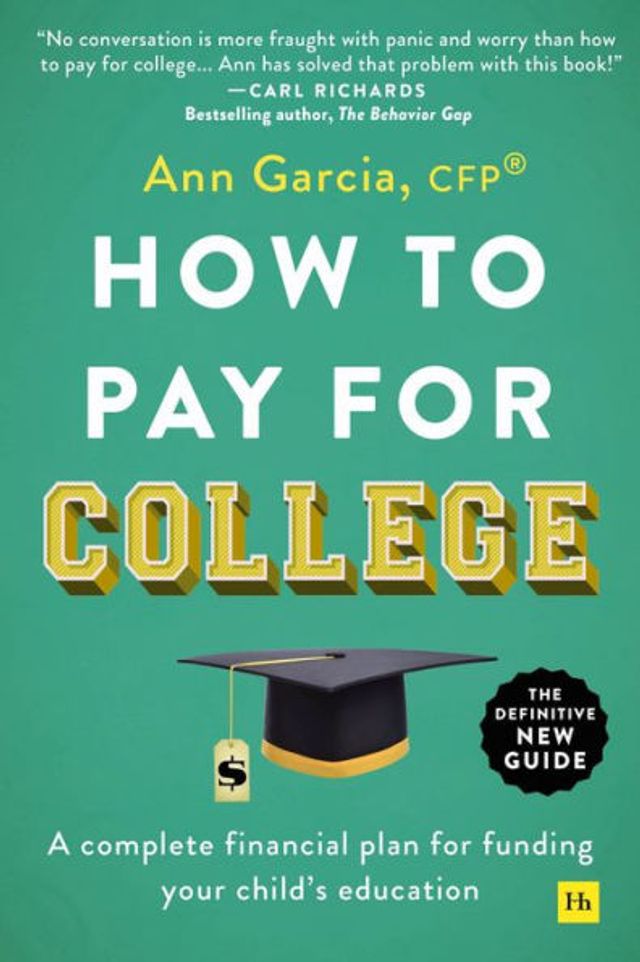 How to Pay for College: A complete financial plan funding your child's education