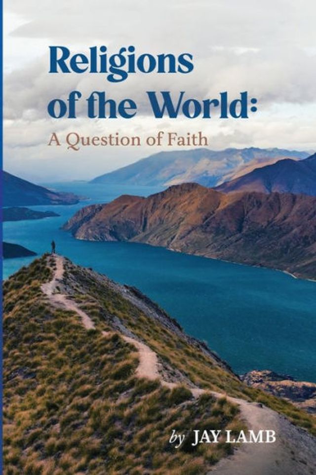 Religions of the World: A Question Faith