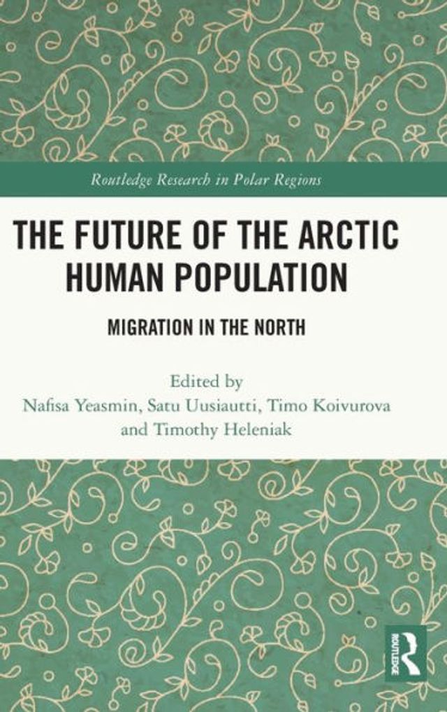 the Future of Arctic Human Population: Migration North