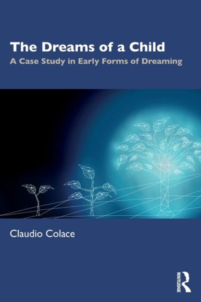 The Dreams of A Child: Case Study Early Forms Dreaming
