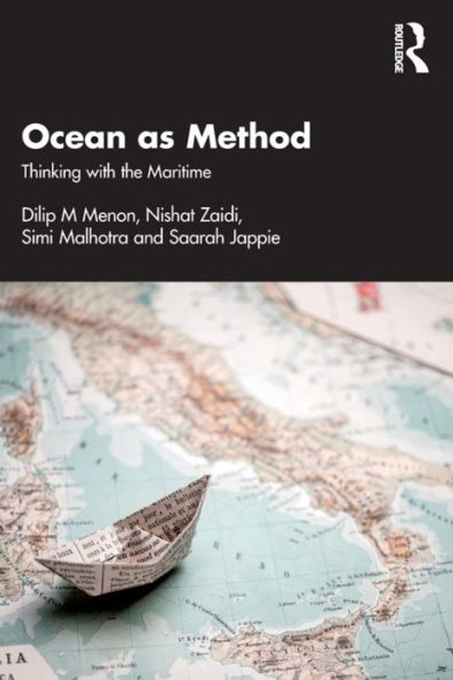 Ocean as Method: Thinking with the Maritime