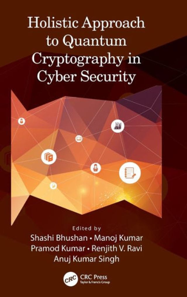 Holistic Approach to Quantum Cryptography Cyber Security