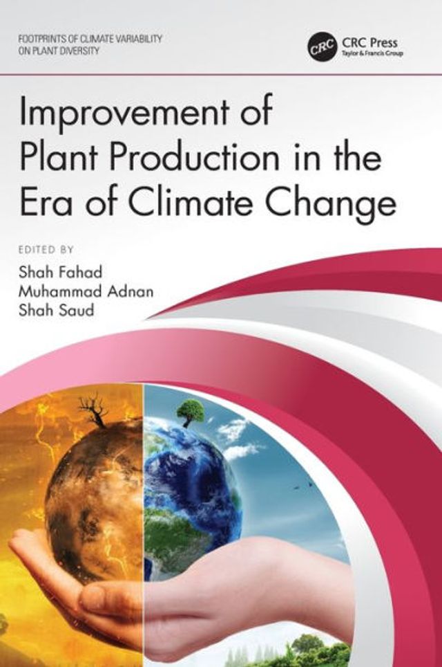 Improvement of Plant Production the Era Climate Change