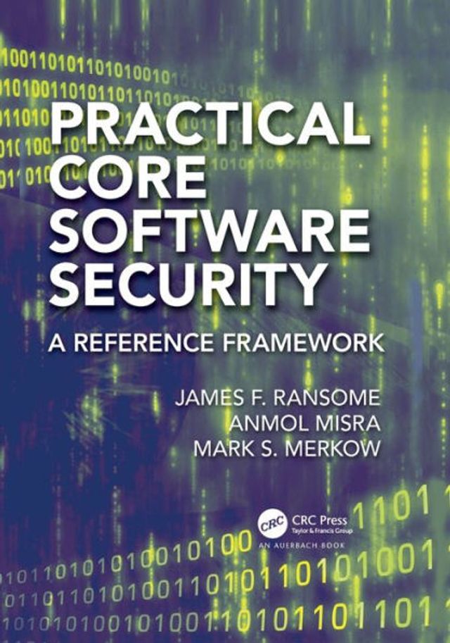 Practical Core Software Security: A Reference Framework