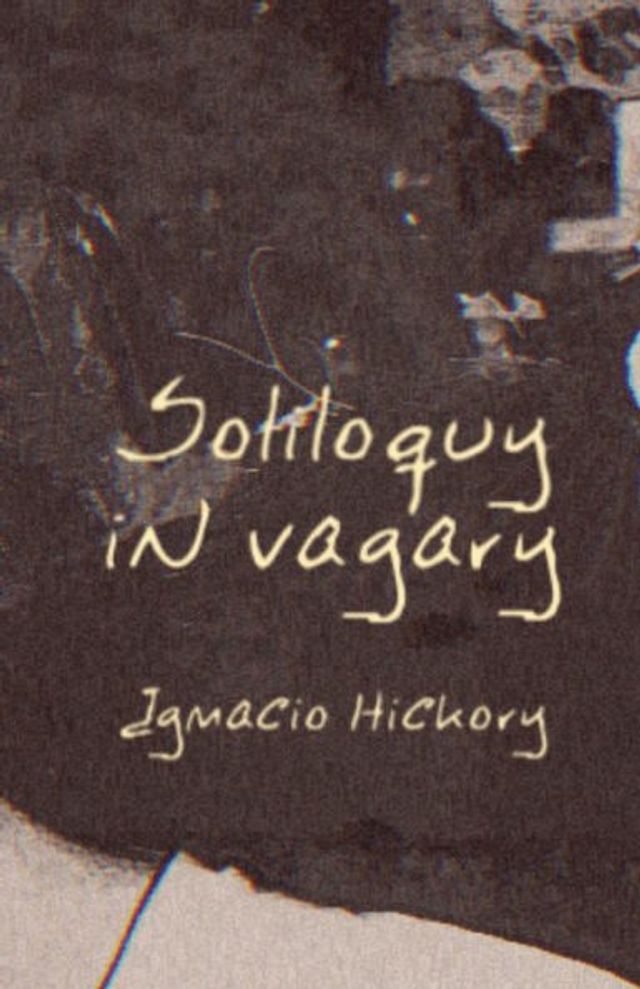 Soliloquy Vagary