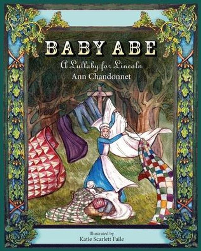 Baby Abe: A Lullaby for Lincoln