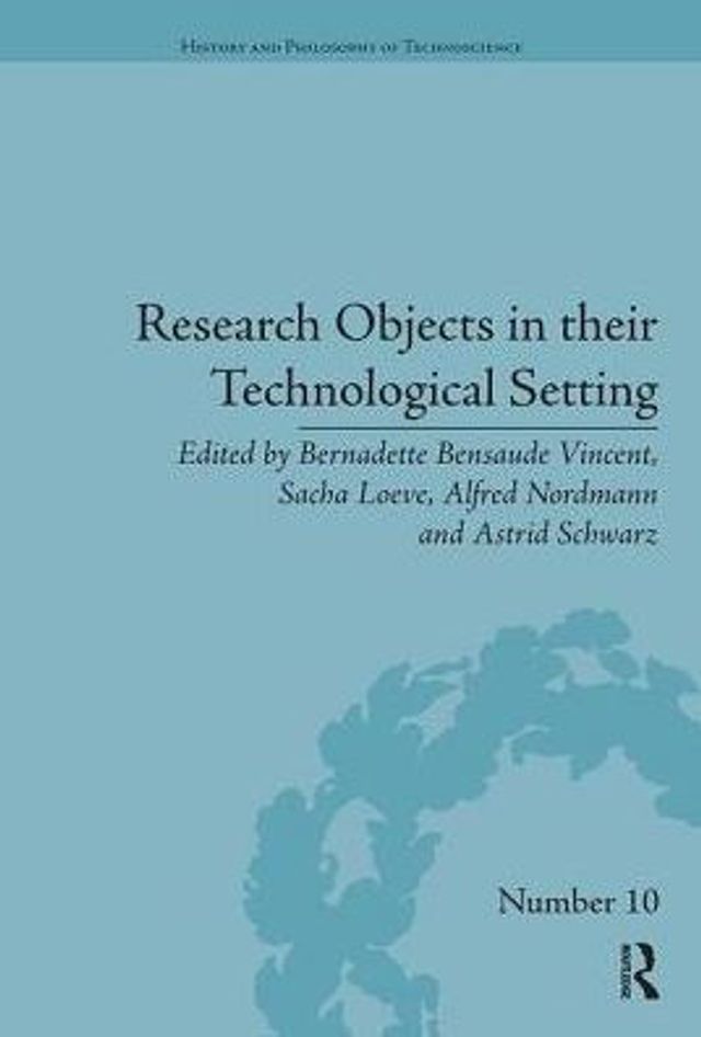 Research Objects in their Technological Setting / Edition 1