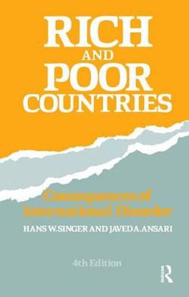 Rich and Poor Countries: Consequence of International Economic Disorder