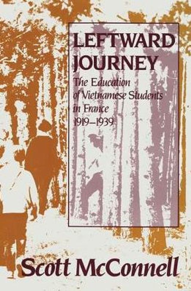 Leftward Journey: Education of Vietnamese Students France