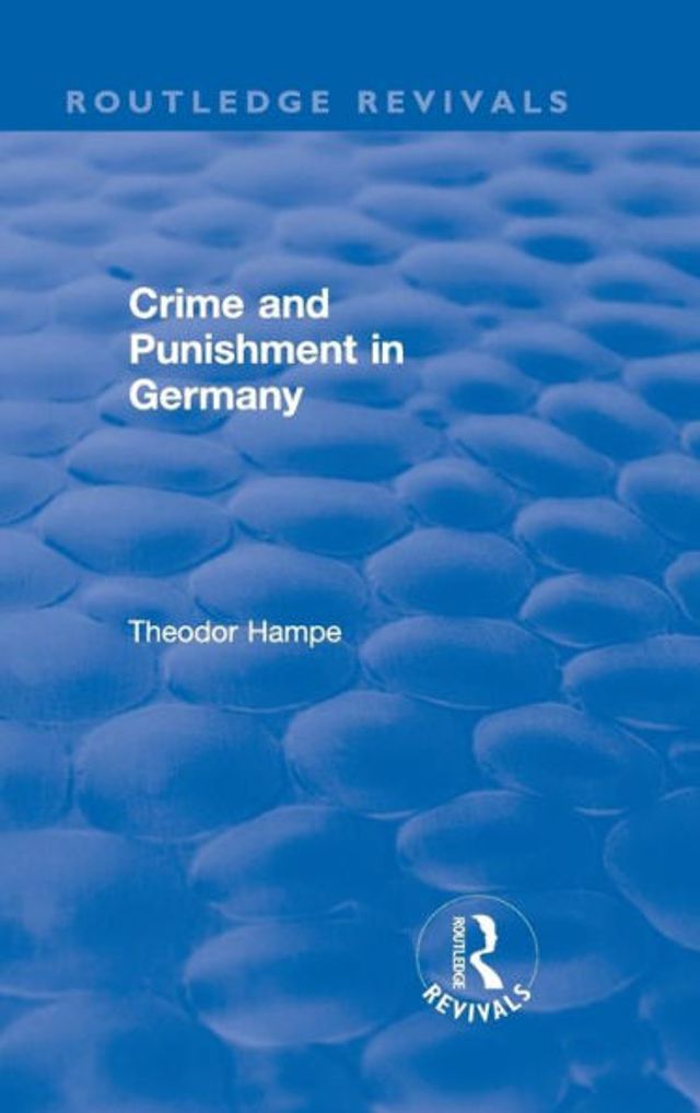 Revival: Crime and Punishment in Germany (1929) / Edition 1