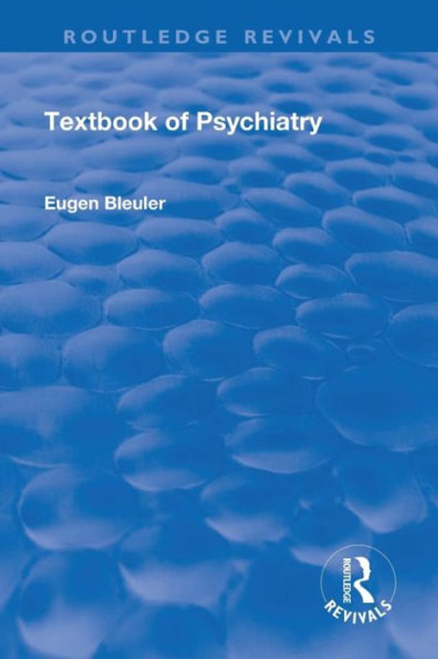Revival: Textbook of Psychiatry (1924) / Edition 1