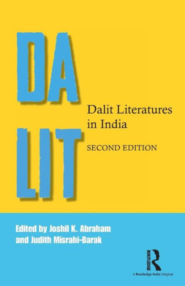 Dalit Literatures in India / Edition 2