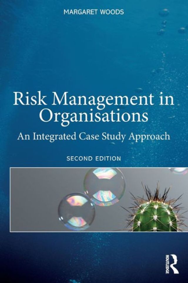 Risk Management Organisations: An Integrated Case Study Approach