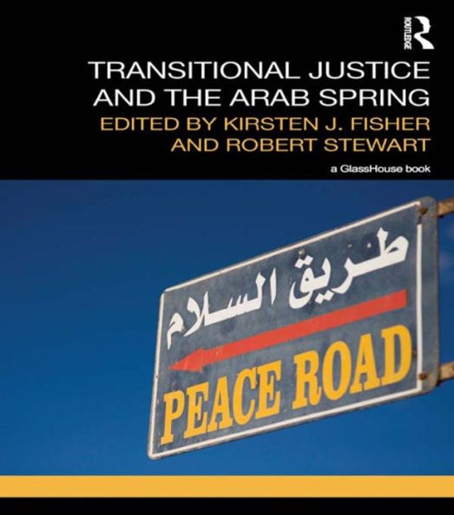 Transitional Justice and the Arab Spring / Edition 1