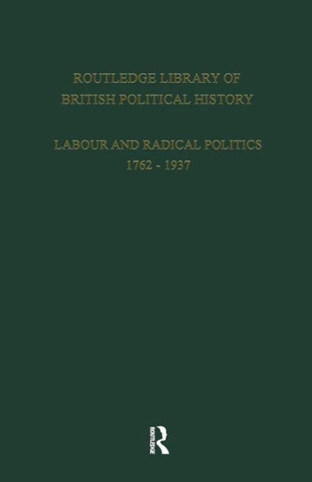 English Radicalism (1935-1961): Volume 5 / Edition 1