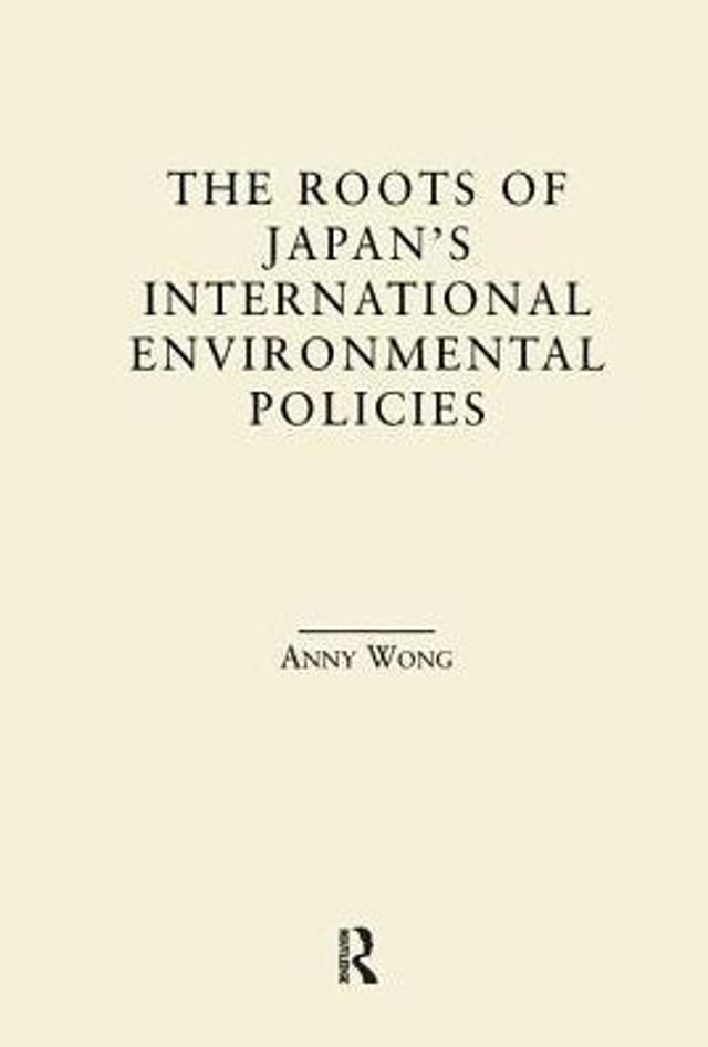 The Roots of Japan's Environmental Policies