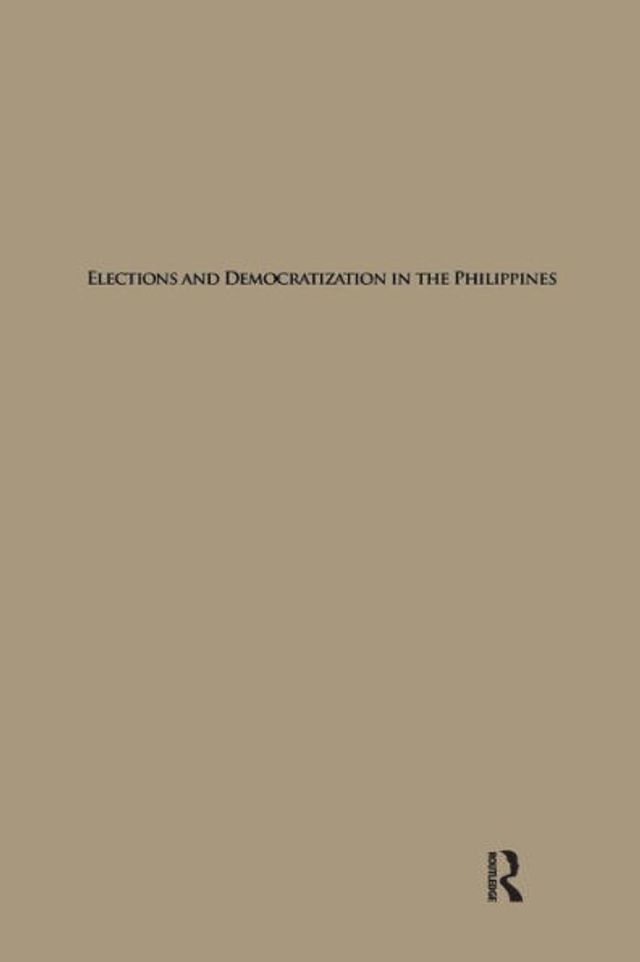 Elections and Democratization the Philippines