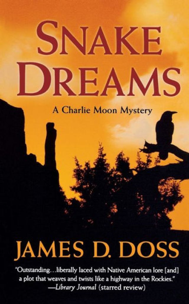 Snake Dreams: A Charlie Moon Mystery