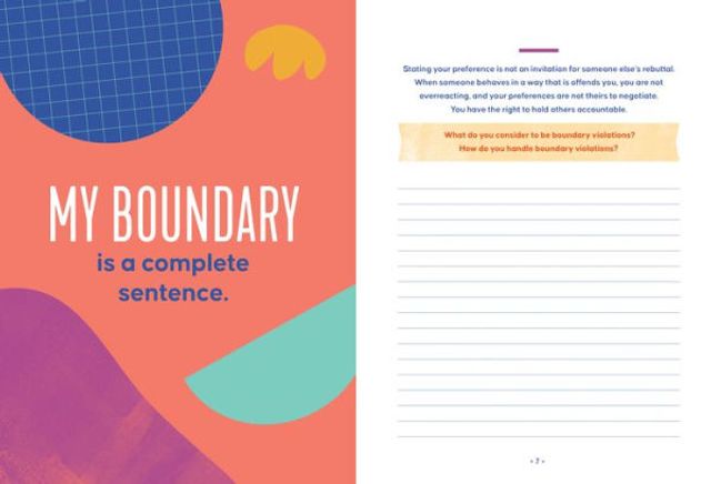 Boundaries Are Self-Care: A Journal to Help You Set Boundaries, Redefine Strength, and Put Yourself First