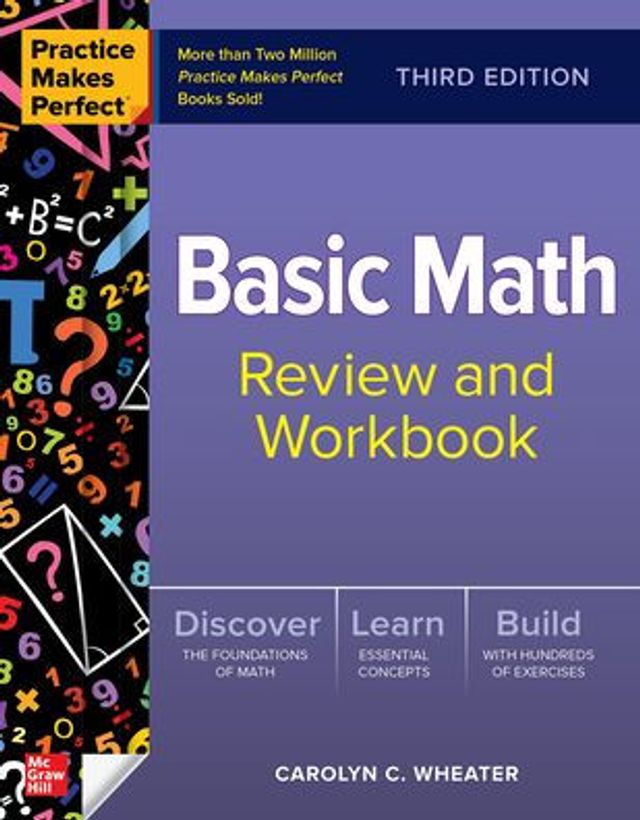Practice Makes Perfect: Basic Math Review and Workbook, Third Edition